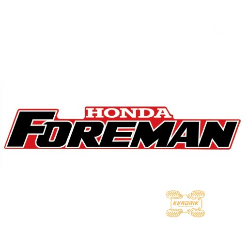 Наклейка для квадроцикла Honda Foreman длина 30см 700.0100